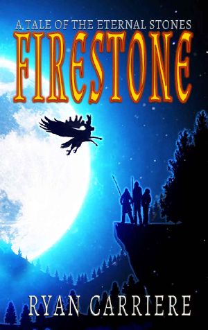 [Tale of the Eternal Stones 01] • Firestone